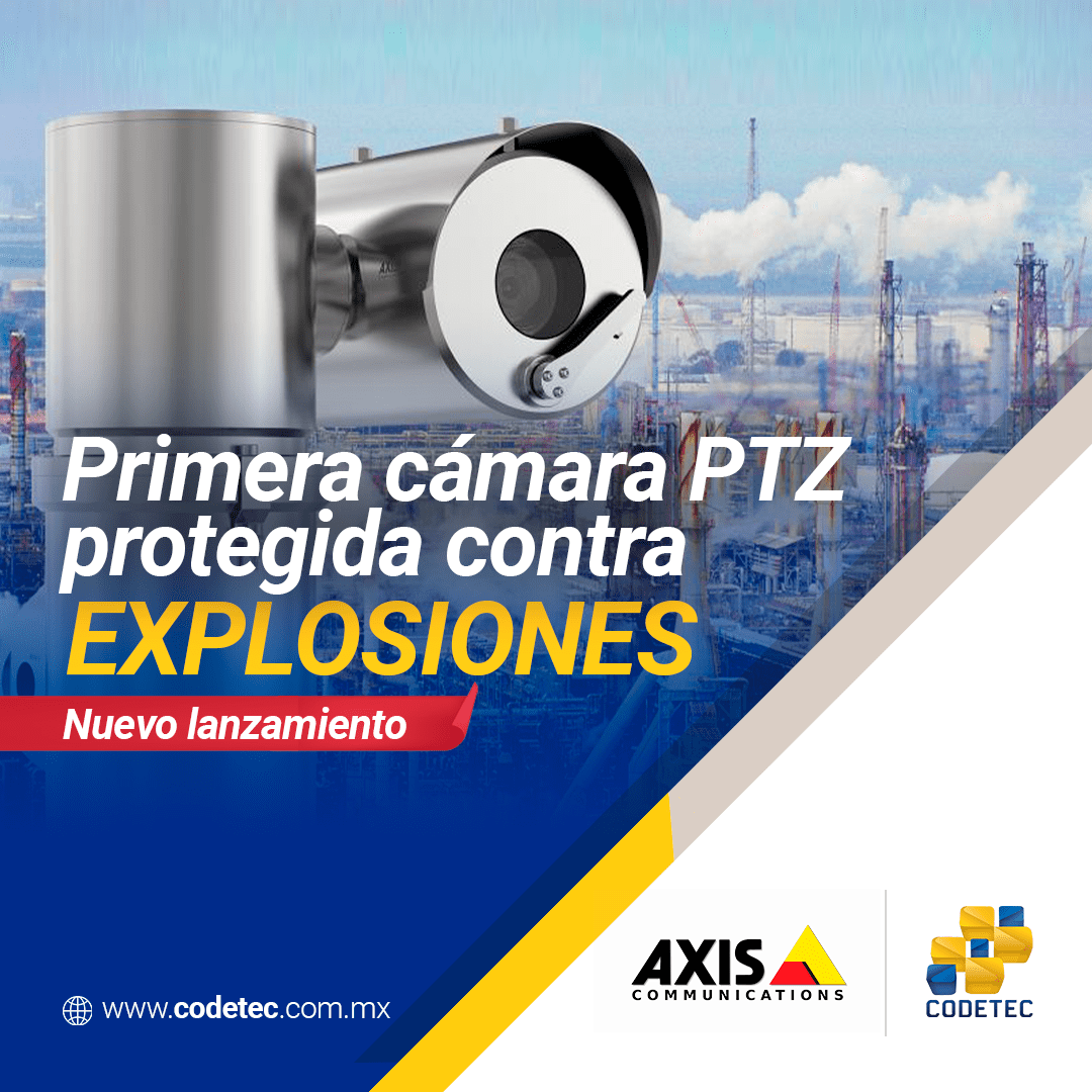 Axis Communications lanza su primera Cámara protegida contra explosiones totalmente fabricada por la marca